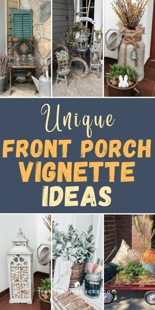 Unique front porch vignette ideas featuring rustic lanterns, vintage chairs, seasonal greenery, farmhouse decor accents, and layered outdoor styling.